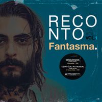 Fantasma - Reconto (Vol.1)