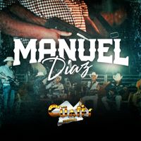 Los Cuates De Sinaloa - Manuel Diaz