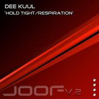 Dee Kuul - Hold Tight