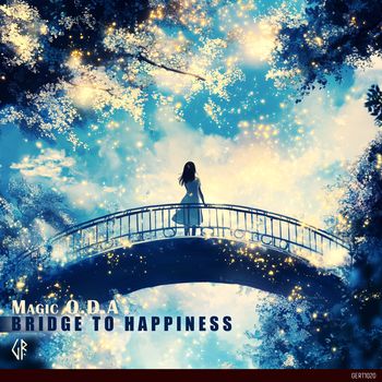 Magic O.D.A - Bridge to Happiness