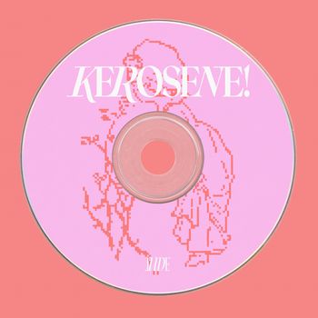 JUDE - KEROSENE! (Explicit)