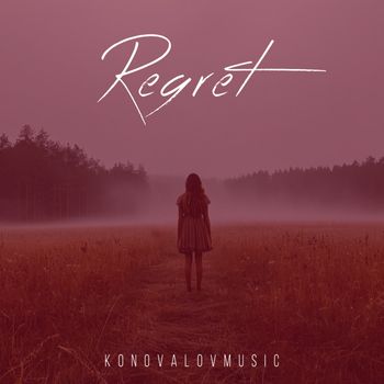 KonovalovMusic - Regret