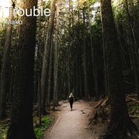 Mako - Trouble
