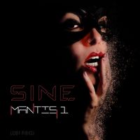 SINE - Mantis 1 (Explicit)