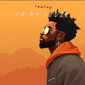 TeeJay - On My Level