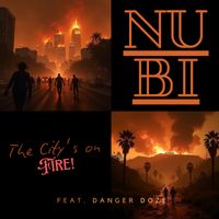 Nubi - The City's on Fire!