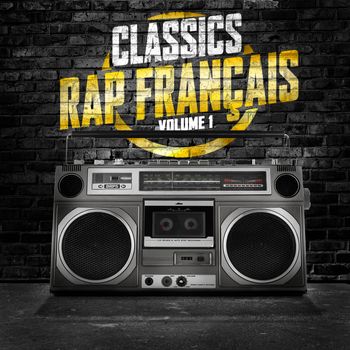 Various artists - Classics rap français, Vol. 1 (Explicit)