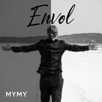 Mymy - Envol (Explicit)
