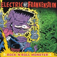 Electric Frankenstein - Rock 'n' roll Monster