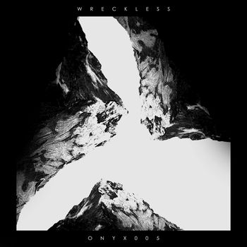 Wreckless - ONYX005