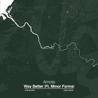 Amoss, Minor Forms - Way Better
