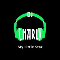 DJ Charly - My Little Star