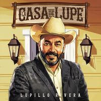 Lupillo Rivera - La Casa de Lupe