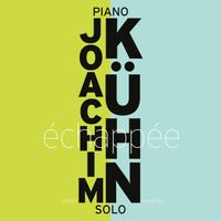 Joachim Kühn - Échappée