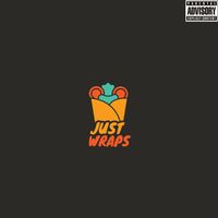 Danny J - Just Wraps (Explicit)