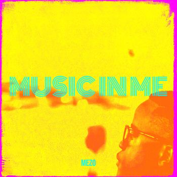 mezo - Music in Me