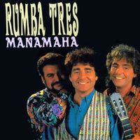 Rumba Tres - Manamaha
