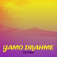 Sam Thomas - Yamo Drahme