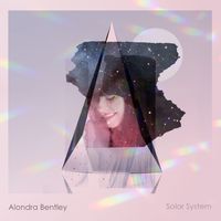 Alondra Bentley - Solar System