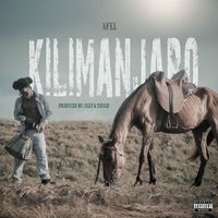 Afel - Kilimanjaro (Mastered) (Explicit)