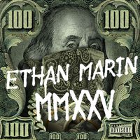 Ethan Marin - MMXXV (Explicit)