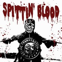 Electric Frankenstein - Spittin' Blood