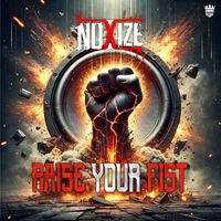 Noxize - Raise Your Fist
