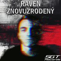 Raven - Znovuzrodený (Explicit)