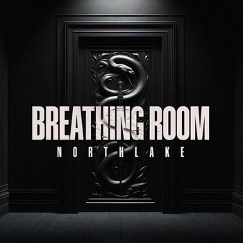Northlake - Breathing Room (Explicit)