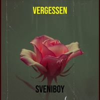 Sveniboy - Vergessen