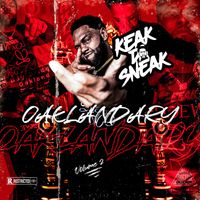 Keak Da Sneak - Oaklandary Volume 2 (Explicit)