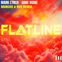 Mark Lynch - Gone Home (Muncho & Rog Remix - Extended)