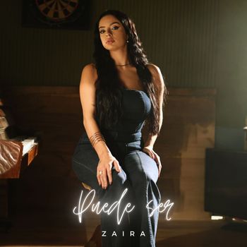 Zaira - Puede Ser