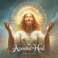 Amilcar Abreu - Anointed to Heal