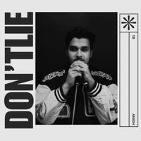 Anish - Dont Lie (Explicit)