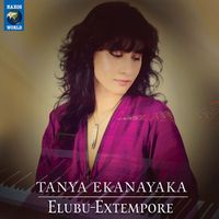 Tanya Ekanayaka - Elubu-Extempore