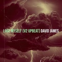 David James - Lose Myself (V2 Upbeat)