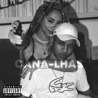 Kyan - Cana-lhas (Explicit)