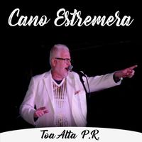 Cano Estremera - Toa Alta P.R. (En Vivo)