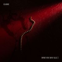 Elodie - Dimenticarsi alle 7