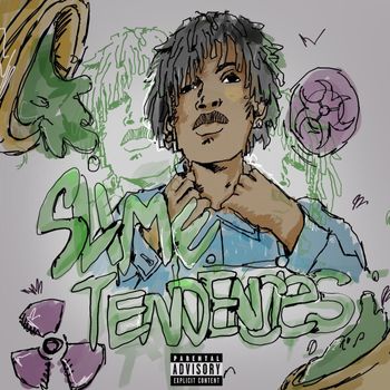 que - Slime Tendencies (Explicit)