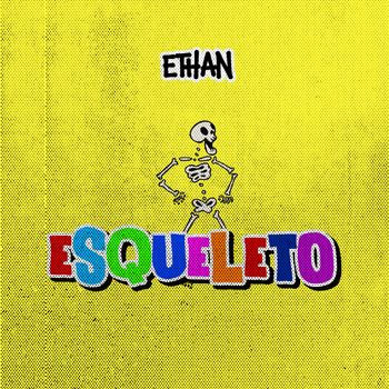 Ethan - Esqueleto