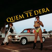 Ana Malhoa - Quem Te Dera