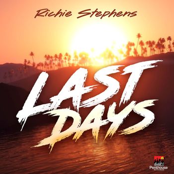 Richie Stephens - Last Days
