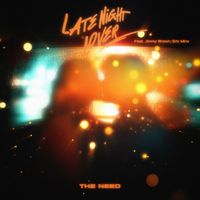THE NEED - Late Night Lover (feat. Jimmy Brown & Eric Minz)