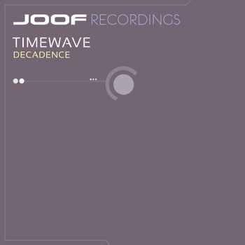 Timewave - Decadence