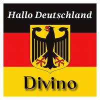 Divino - Hallo Deutschland