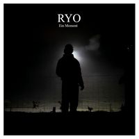 Ryo - Ein Moment