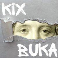 Kix - BUKA (Explicit)