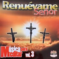 Los Llayras - Renuévame Señor (Vol. 3)